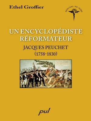 cover image of Un encyclopédiste réformateur Jacques Peuchet (1758-1830)
